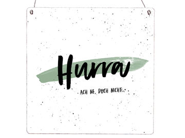Xl Holzschild Vintage Shabby Hurra Ach Ne Doch Nicht Leben Wendung Spruch Freude Ebay